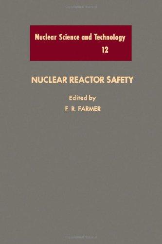 Book Nuclear reactor safety (Nuclear science and technology series) free