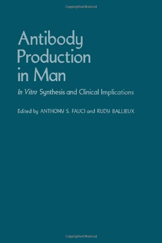 Book Antibody production in man: In vitro synthesis and clinical implications : proceedings of the Catharijne Conference on Immunology held in Utrecht, Holland on March 15-18, 1978 free