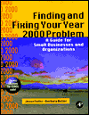 Book Finding and Fixing Your Year 2000 Problem: A Guide for Small Businesses and Organizations free