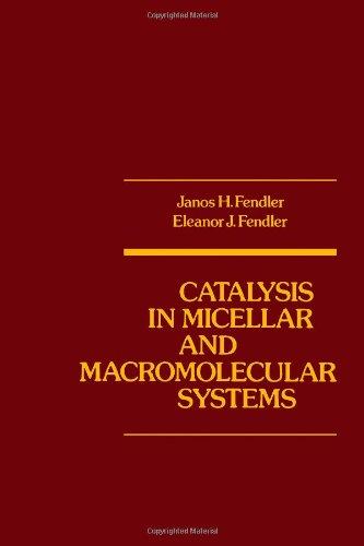 Book Catalysis in micellar and macromolecular systems free