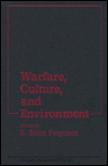 Book Warfare, Culture, and Environment (Studies in Anthropology) free