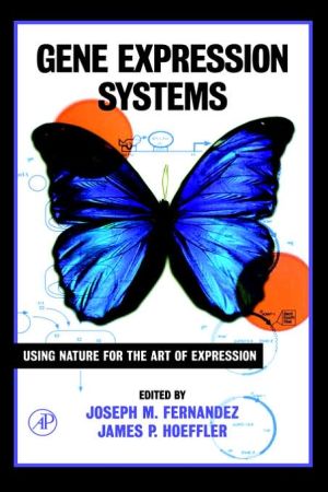 Book Gene Expression Systems: Using Nature for the Art of Expression free