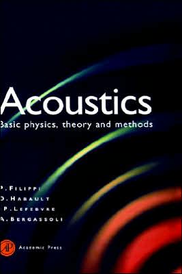 Book Acoustics: Basic Physics, Theory, and Methods free