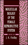 Book Molecular Biology of the Female Reproductive System free