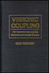 Book Vibronic Coupling: The Interaction Between the Electronic and Nuclear Motions (THEORETICAL CHEMISTRY; A SERIES OF MONOGRAPHS) free