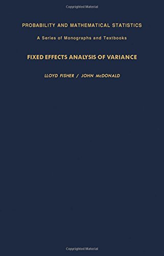 Book Fixed effects analysis of variance (Probability and mathematical statistics series) free
