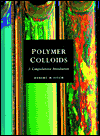 Book Polymer Colloids: A Comprehensive Introduction (Colloid Science S) free