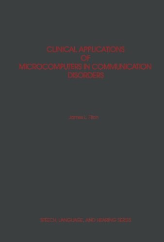 Book Clinical Applications of Microcomputers in Communication Disorders free