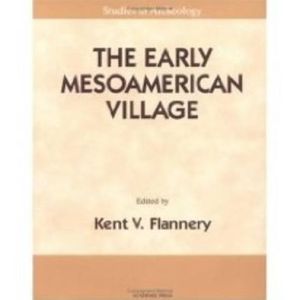 Book The Early Mesoamerican Village: Archaeological Research Strategy for an Endangered Species (Studies in Archaeology) free