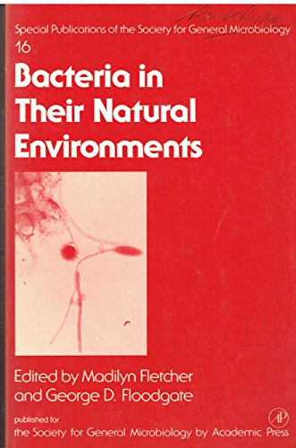 Book Bacteria In Their Natural Environments (society For General Microbiology, Special) free