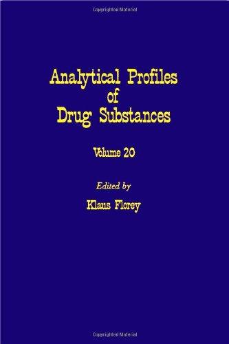 Book Analytical Profiles of Drug Substances and Excipients (Volume 20) (Analytical Profiles of Drug Substances, Volume 20) free