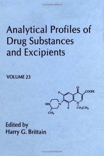 Book Analytical Profiles of Drug Substances and Excipients, Volume 23 (Analytical Profiles of Drug Substances & Excipients) free
