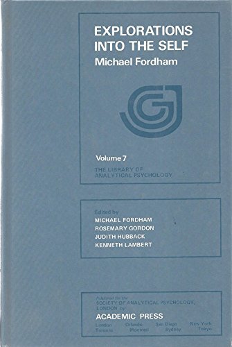 Book Explorations into the Self (Library of Analytical Psychology, Vol 7) free