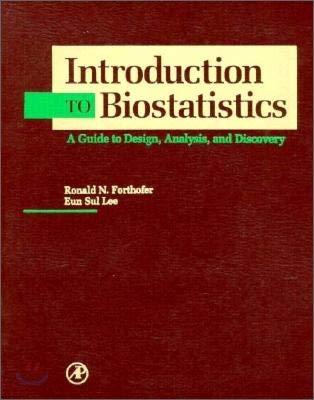Book Introduction to Biostatistics: A Guide to Design, Analysis and Discovery. free