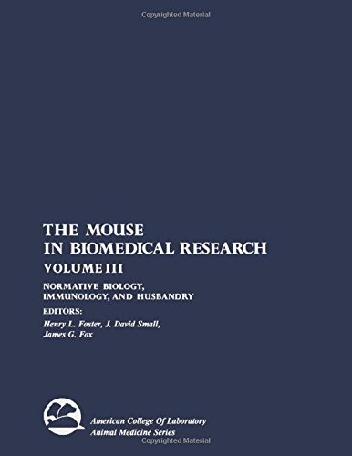 Book The Mouse in Biomedical Research (Vol. III): Normative Biology, Immunology and Husbandry free
