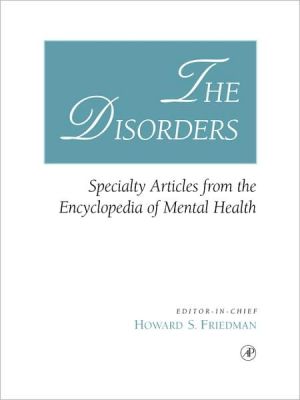 Book The Disorders: Specialty Articles from the Encyclopedia of Mental Health free