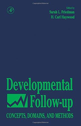 Book Developmental Follow-Up: Concepts, Domains, and Methods free