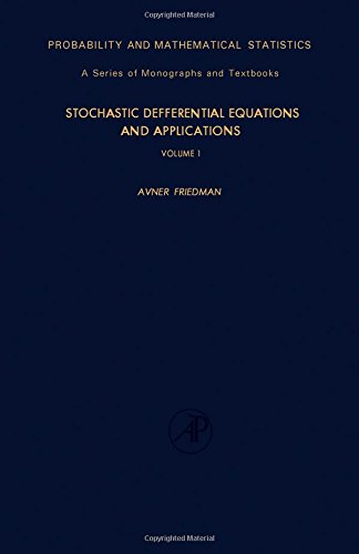 Book Stochastic Differential Equations and Applications, Vol. 1 (Probability & Mathematical Statistics Monograph) free