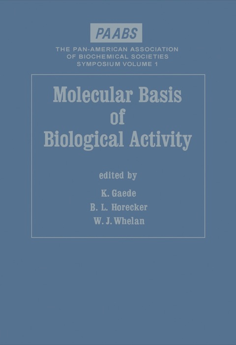 Book Molecular basis of biological activity;: Proceedings (PAABS symposium) free