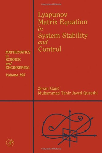 Book Lyapunov Matrix Equation in System Stability and Control: Mathematics in Science and Engineering V195 free