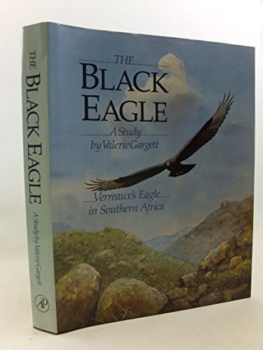 Book The Black Eagle: Verreaux's Eagle in Southern Africa free