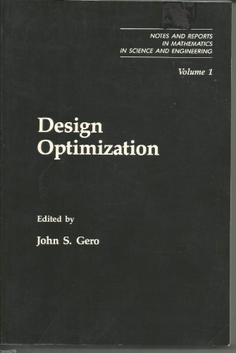 Book Design Optimization (notes And Reports In Mathematics In Science And Engineering, V. 1) free