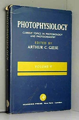 Book Photophysiology: Vol. 5, Current Topics In Photobiology And Photochemistry free