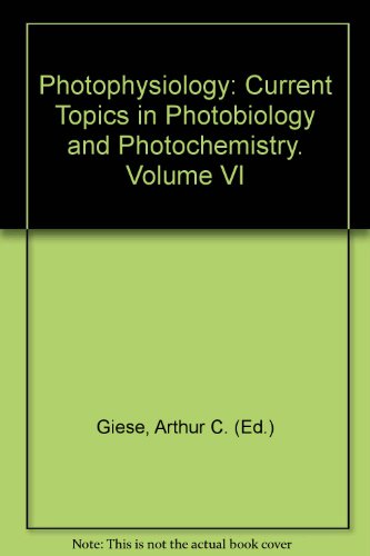 Book Photophysiology: Current Topics in Photobiology and Photochemistry. Volume VI free