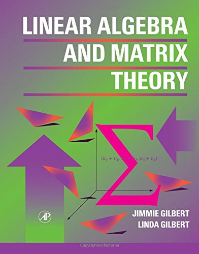 Book Linear Algebra and Matrix Theory free