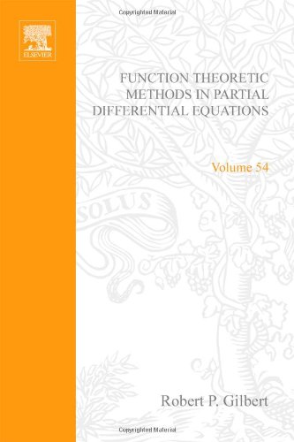 Book Function Theoretic Methods in Partial Differential Equations (Mathematics in Science and Engineering, Vol. 54) free