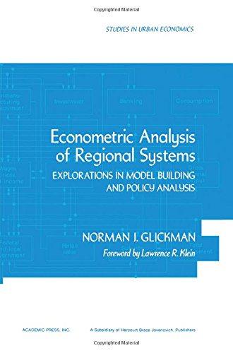 Book Econometric analysis of regional systems: Explorations in model building and policy analysis (Studies in urban economics) free