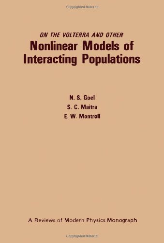 Book On the Volterra and Other Nonlinear Models of Interacting Populations free