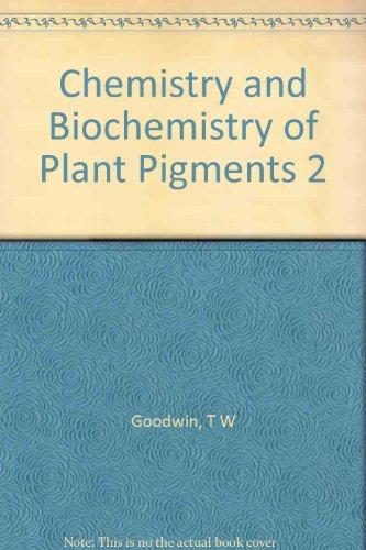 Book Chemistry And Biochemistry Of Plant Pigments: V. 2 free