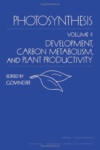 Book Photosynthesis: Development, Carbon Metabolism, and Plant Productivity (Cell Biology) free