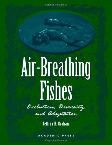 Book Air-Breathing Fishes: Evolution, Diversity, and Adaptation free