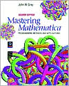 Book Mastering Mathematica: Programming Methods and Applications free