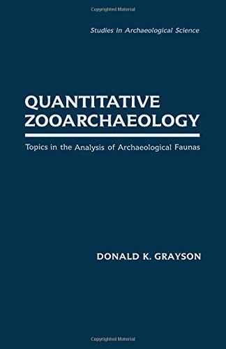 Book Quantitative Zooarchaeology: Topics in the Analysis of Archaelogical Faunas (Studies in Archaeology) free