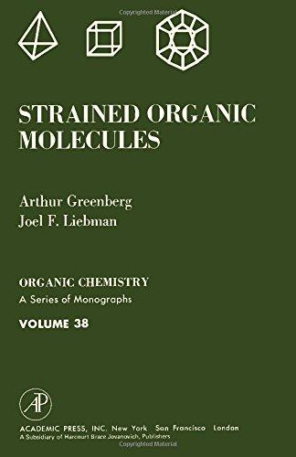 Book Strained organic molecules (Organic chemistry ; v. 38) free