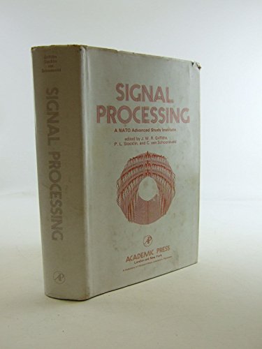 Book Signal Processing: Proceedings Of The Nato Advanced Study Institute On Signal Processing free