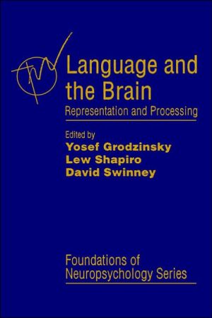 Book Language and the Brain: Representation and Processing (Foundations of Neuropsychology) free