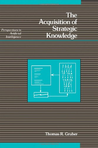 Book The Acquisition of Strategic Knowledge (Perspectives in Artificial Intelligence) free