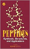 Book Peptides: Synthesis, Structures, and Applications free