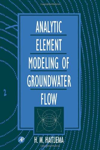Book Analytic Element Modeling of Groundwater Flow free