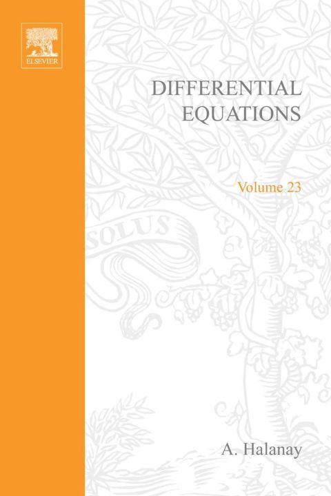 Book Differential equations; stability, oscillations, time lags, Volume 23 (Mathematics in Science and Engineering) free