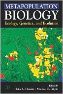 Book Metapopulation Biology: Ecology, Genetics, and Evolution free