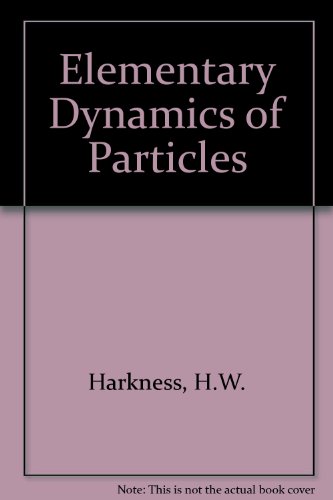 Book Elementary Dynamics Of Particles free
