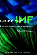 Book Inside the IMF: An Ethnography of Documents, Technology, and Organizational Action (Computers and People Series) free