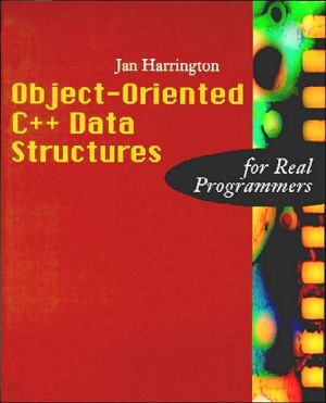 Book Object-Oriented C++ Data Structures for Real Programmers (The Morgan Kaufmann Series in Data Management Systems) free