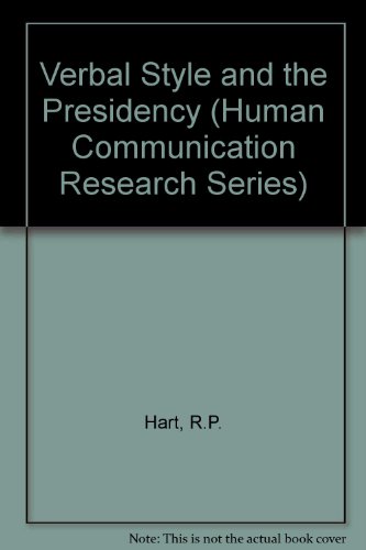 Book Verbal Style and the Presidency: A Computer-Based Analysis (Human Communication Research Series) free