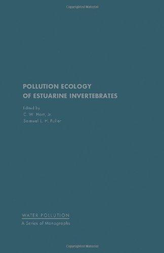 Book Pollution Ecology of Estuarine Invertebrates (Water pollution) free